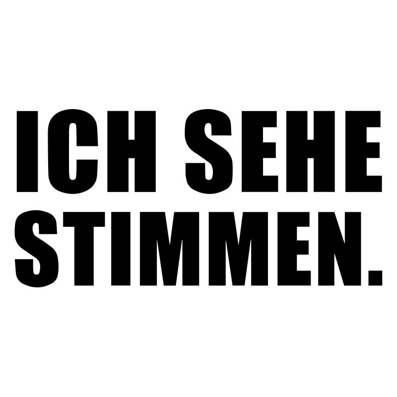 Ich sehe Stimmen