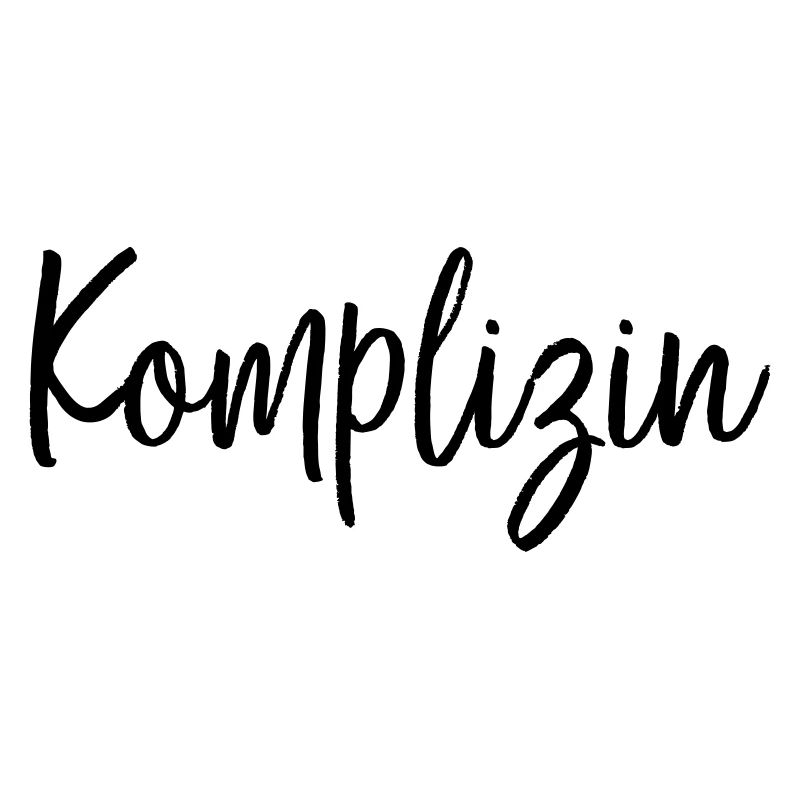 Komplizin Freundin Partnerin Geschenk