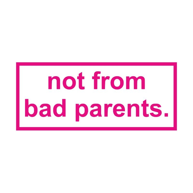 pas de mauvais parents