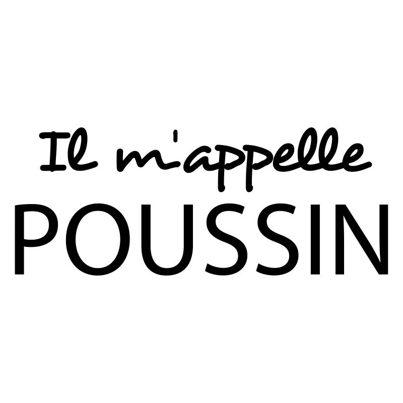 Il m'appelle poussin