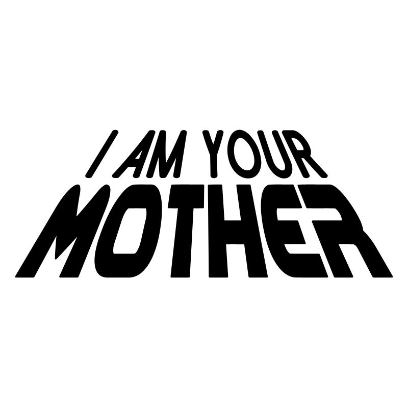 I am your MOTHER 3D (1c)