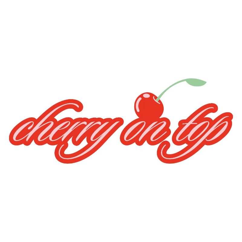 Cherry On Top 