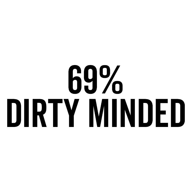 69% schmutzig gesinnt