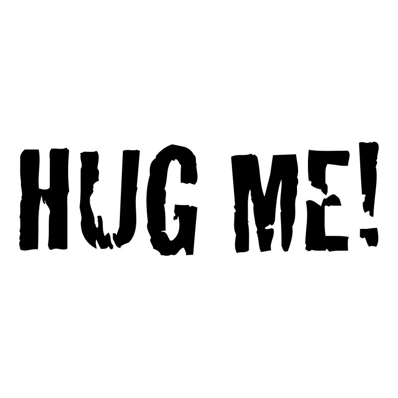 hug me