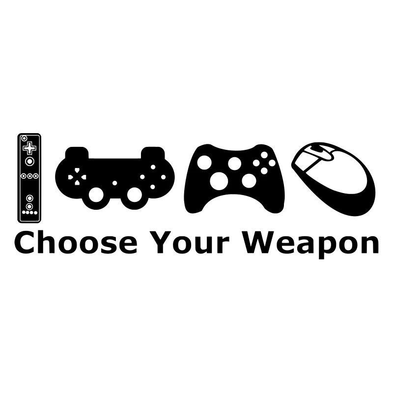 chose your weapon