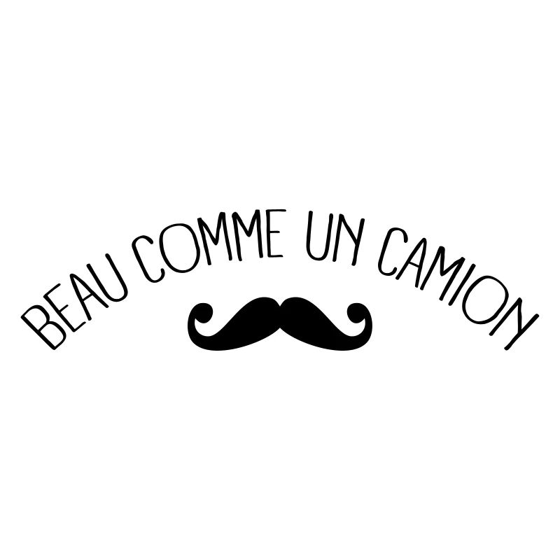 Beau Comme Un Camion