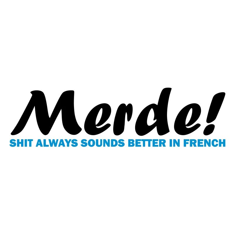 Merde!