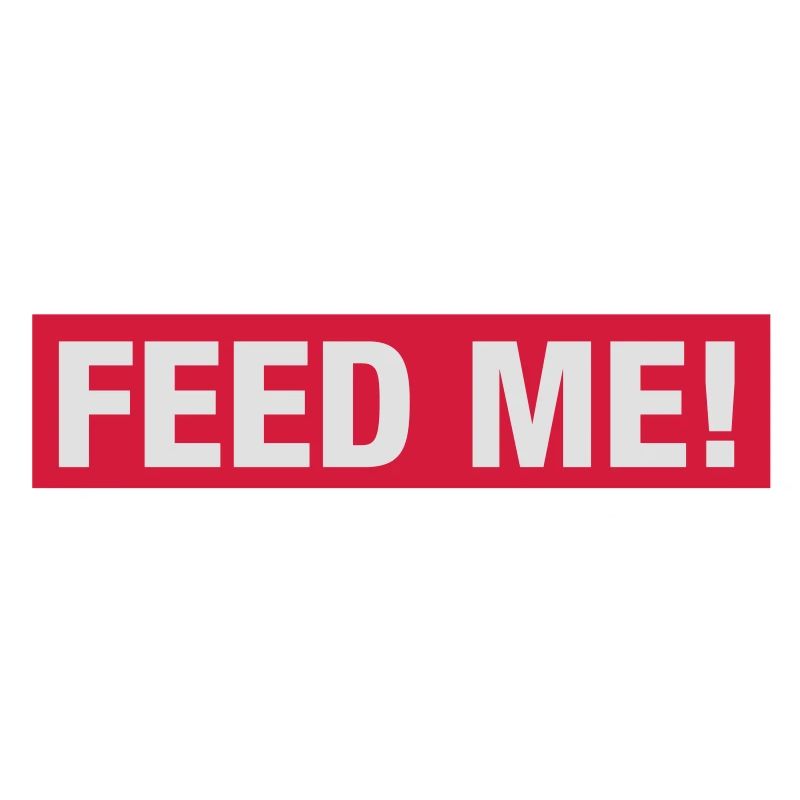 feed me