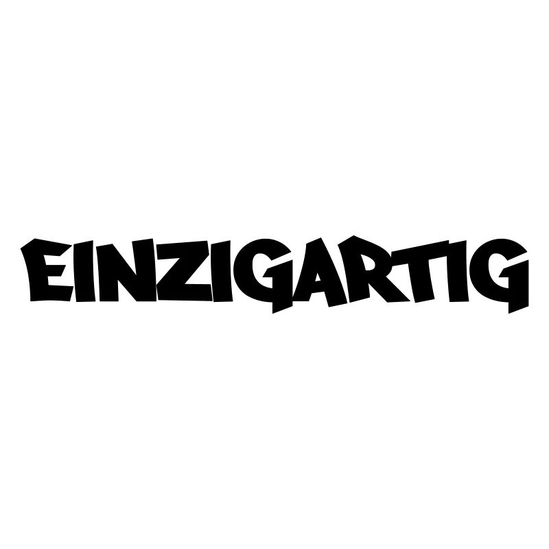 einzigartig