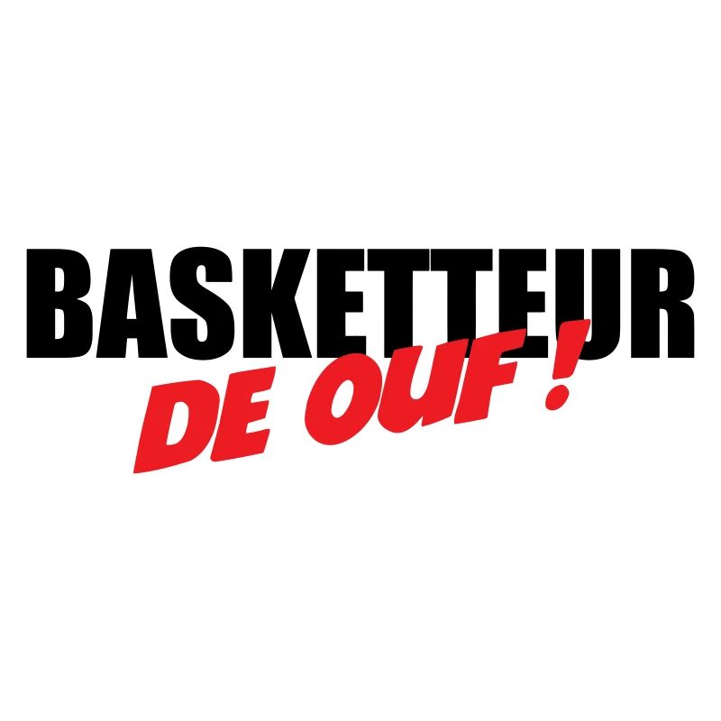 Basketteur de ouf – fun passion sport performance 