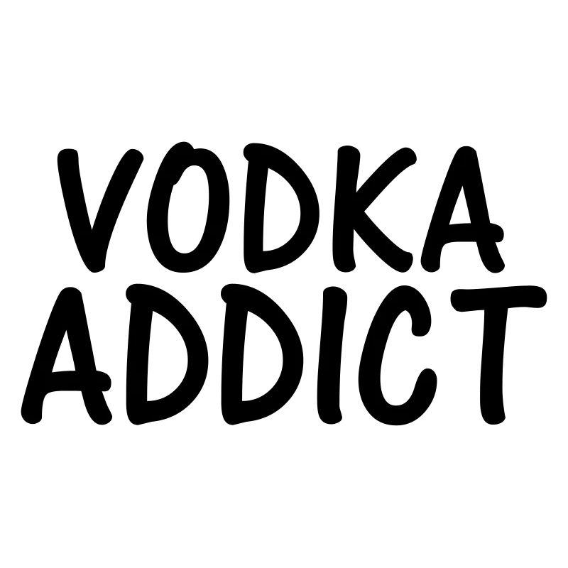vodka addict