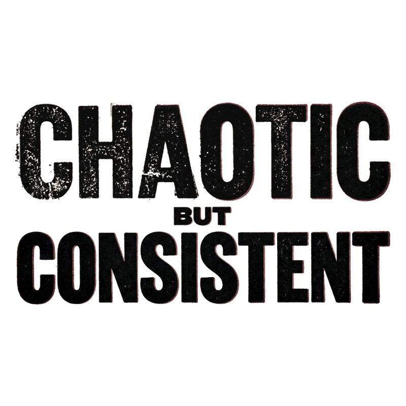 chaotic-but-consistent