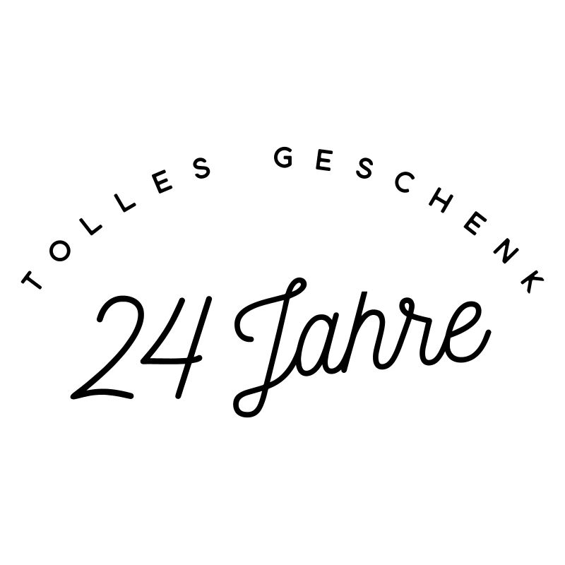 Tolles Geschenk 24 Jahre 