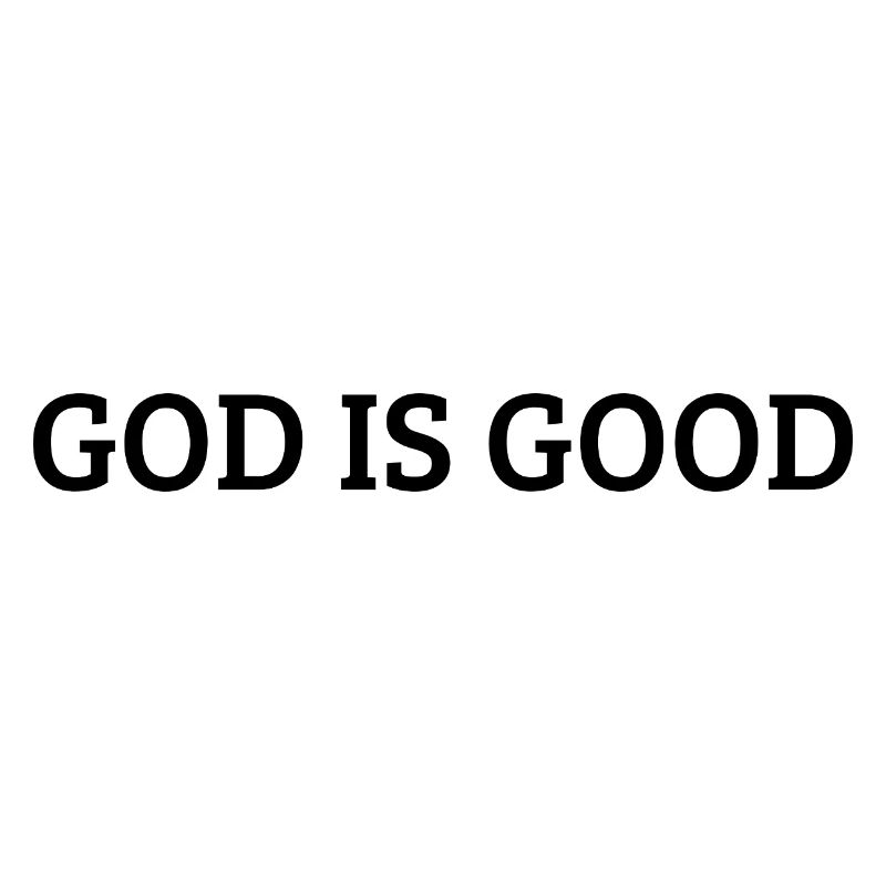 God Is Good, Foi Chrétienne
