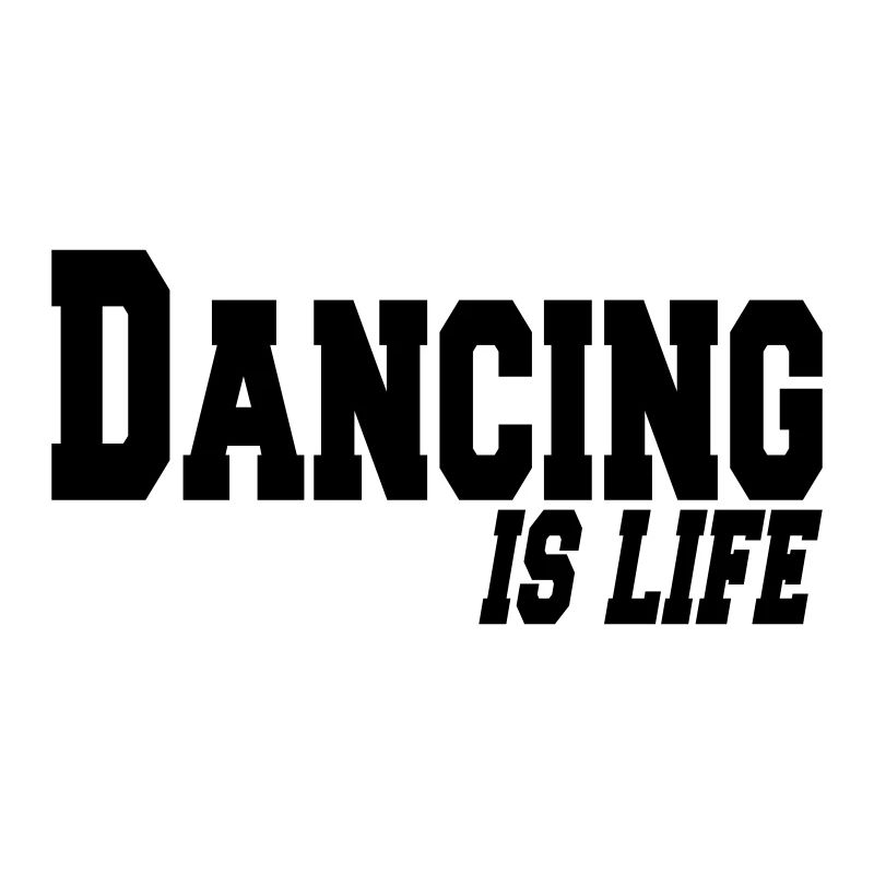 dancing is life