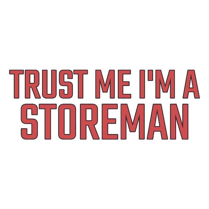Storeman, Faites-moi confiance