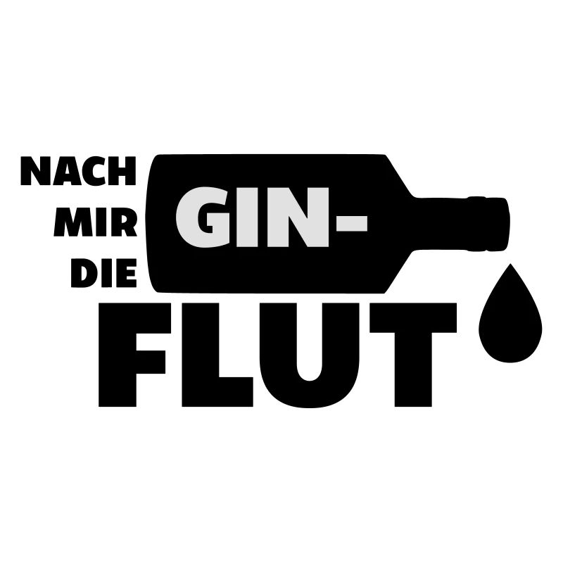 Nach mir die Gin Flut