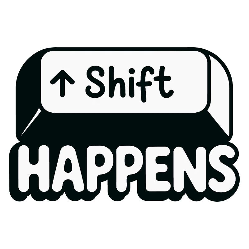 Shift Happens