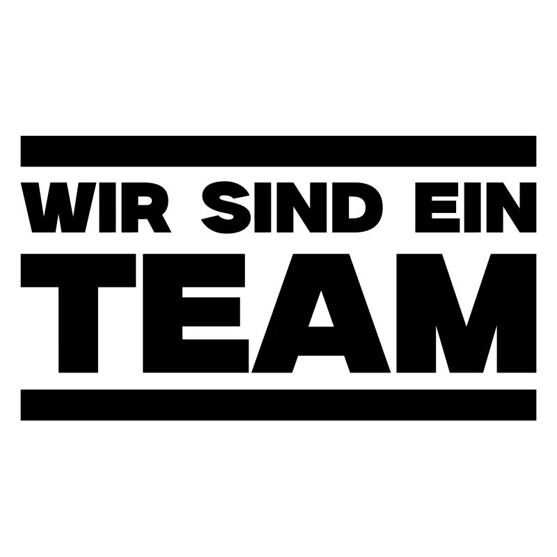 Wir sind ein Team