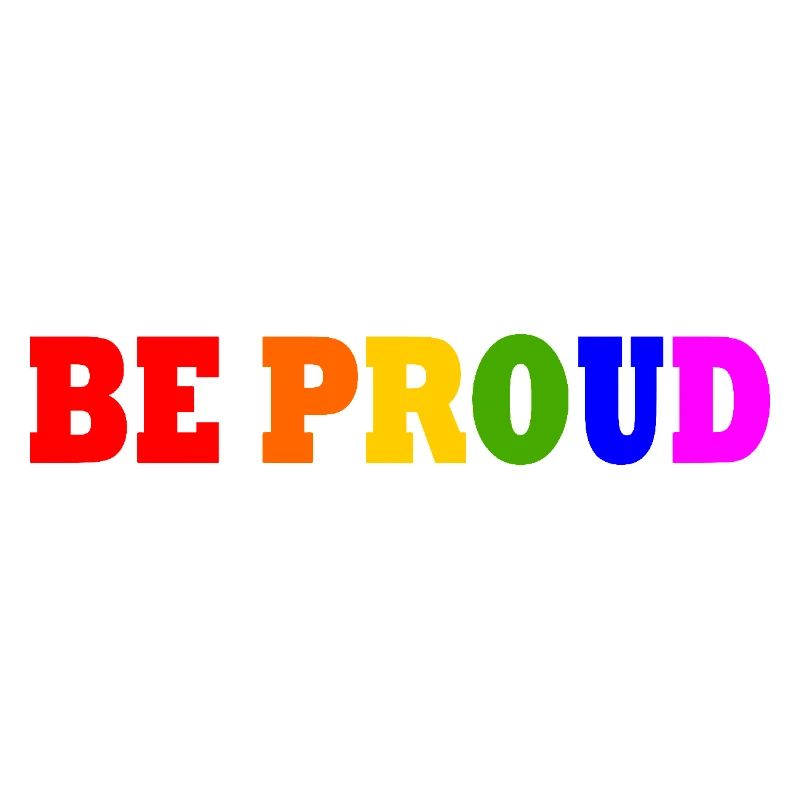 Be proud