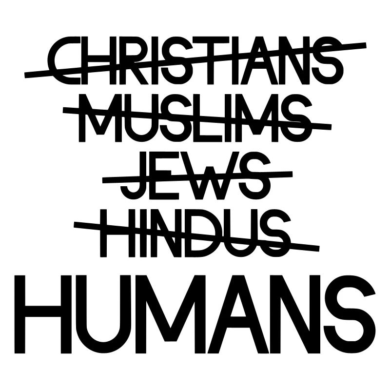 Humans Over Religion - Message