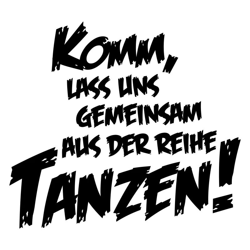 lass uns tanzen