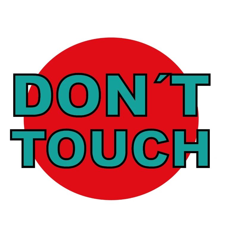 don´t touch