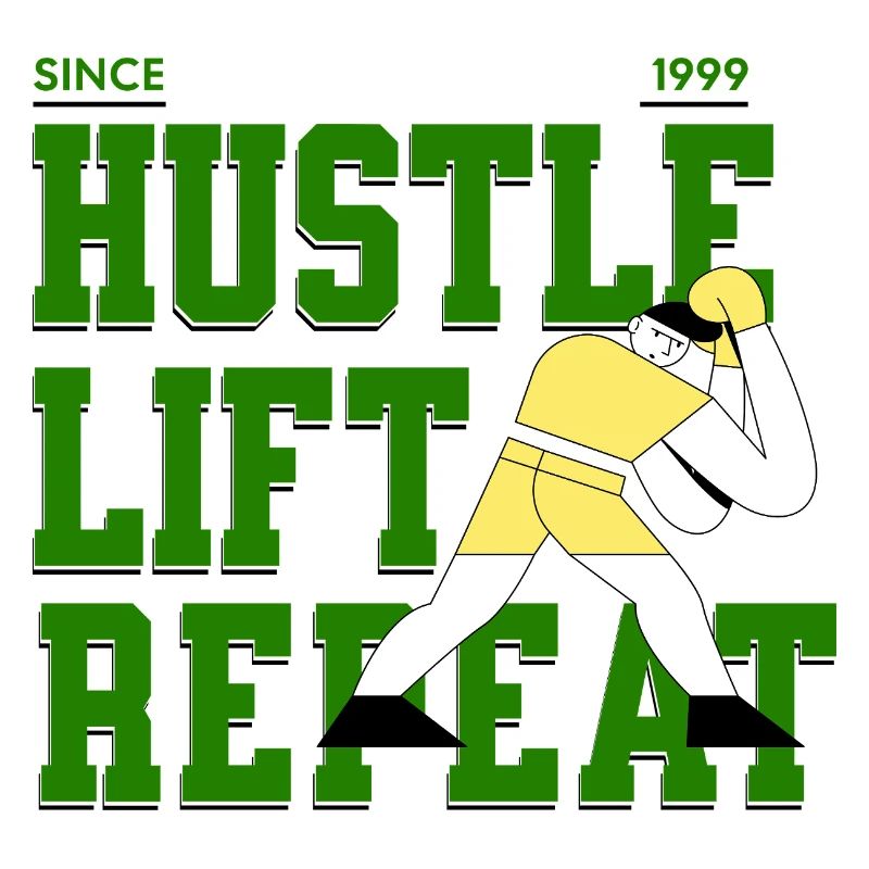 Hustle Lift Repeat – Gym Lifestyle