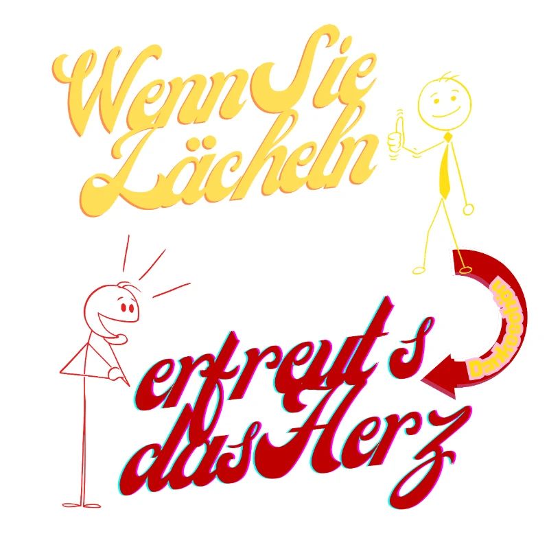 Wenn Sie lächeln  erfreut's das Herz