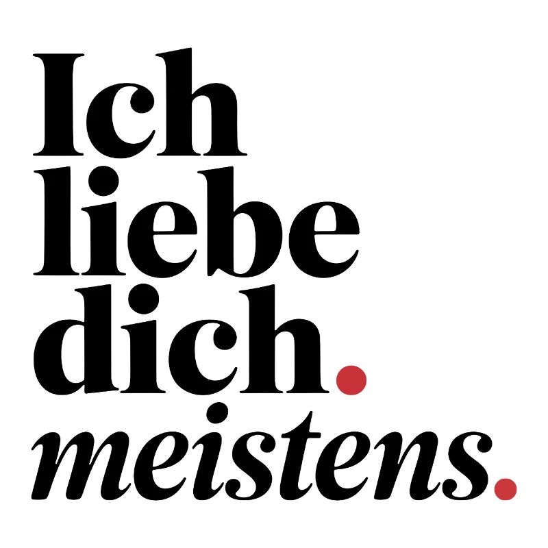 I Love You Mostly - Typography Red Accent