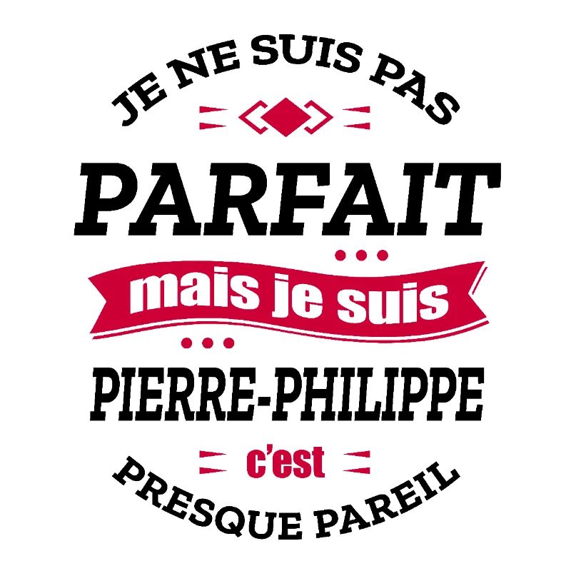 PIERRE-PHILIPPE PARFAIT - PRENOM PIERRE-PHILIPPE