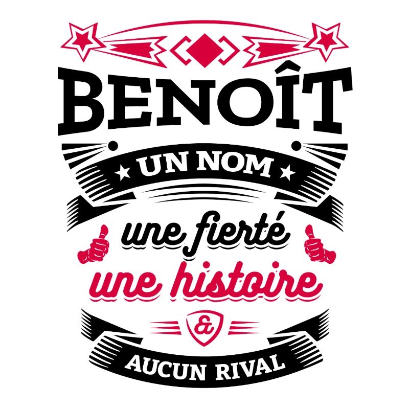 BENOÎT UN NOM UNE FIERTÉ AUCUN RIVAL