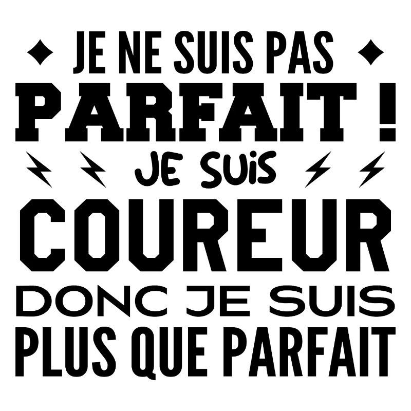 Un Coureur plus que parfaite, métier de rêve