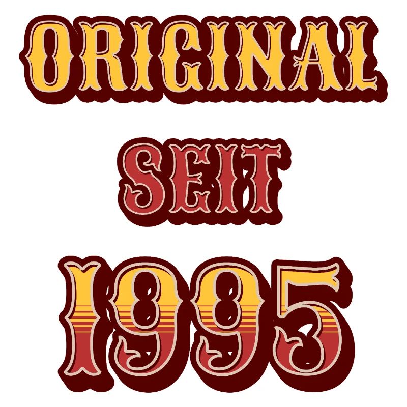 ORIGINAL SEIT 1995