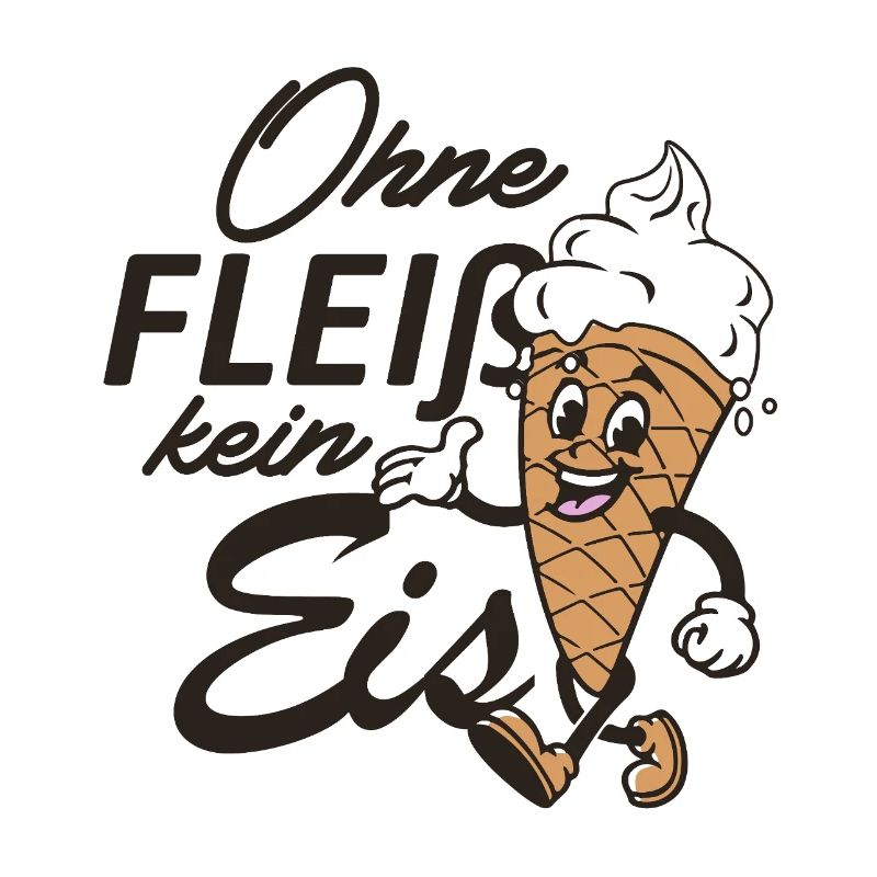 Ohne Fleiß kein Eis