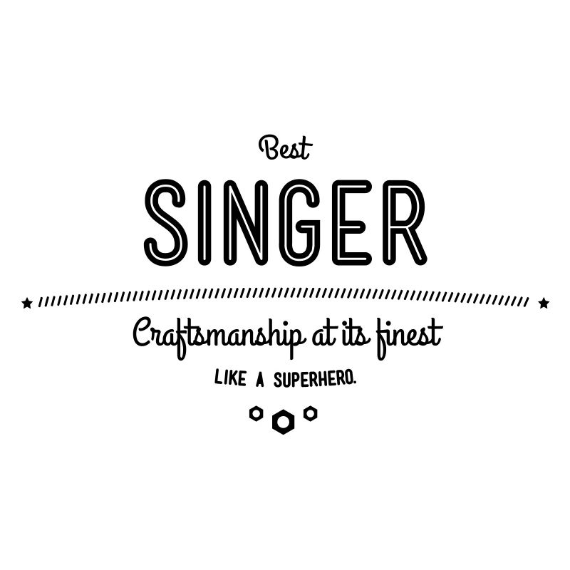 Bester Sänger - Handwerkskunst vom Feinsten