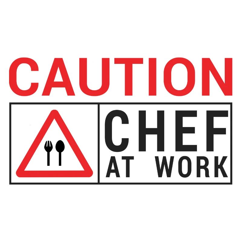 Cuisinier / Chef: Mise en garde - Chef au travail.