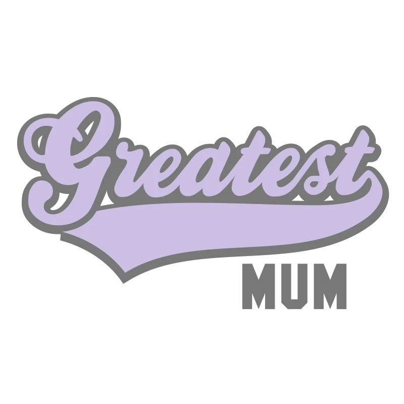 Greatest MUM 2C