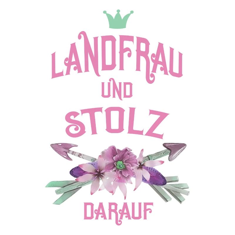Landfrau und stolz darauf