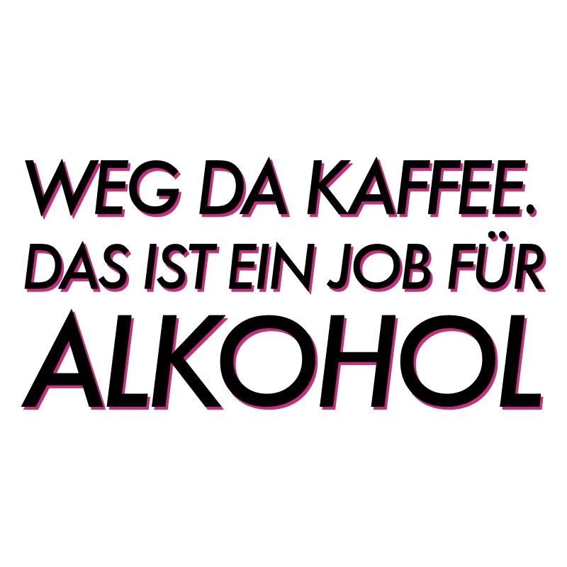 Weg da Kaffee!