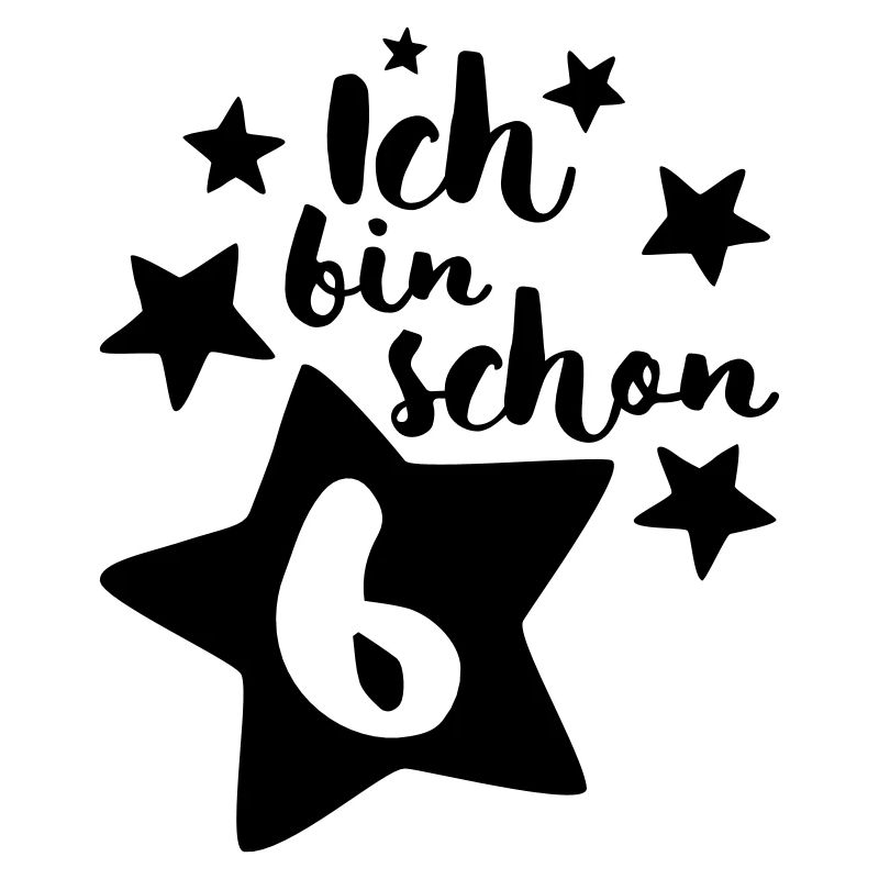 Ich bin schon Sechs!