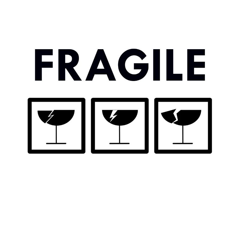 fragile