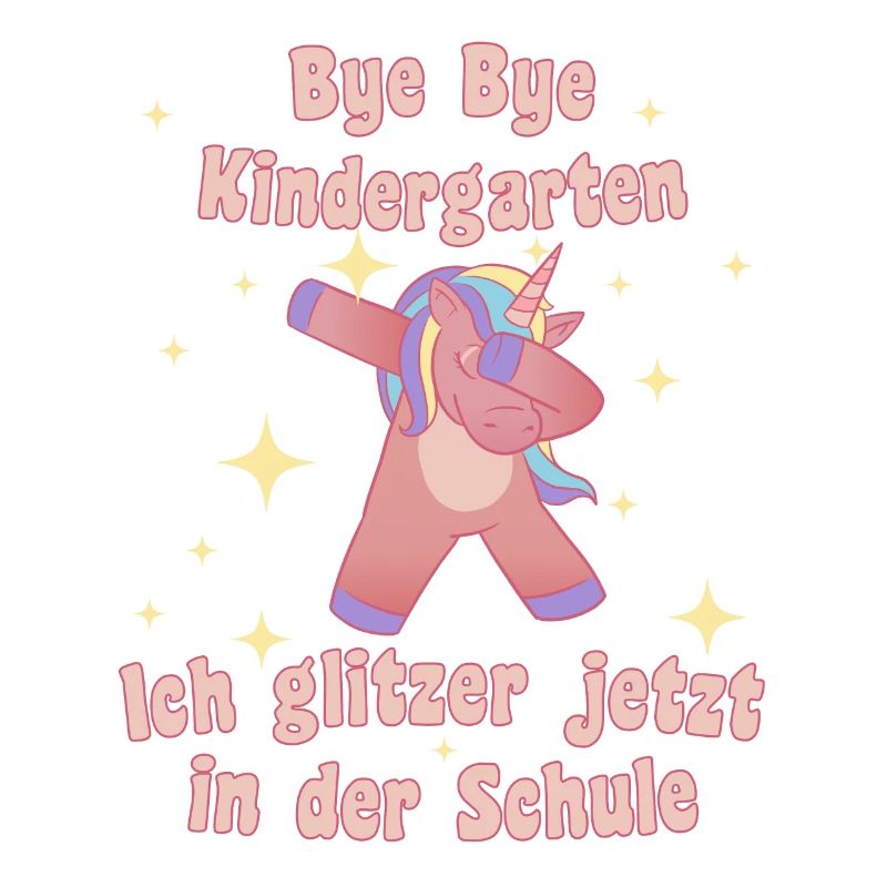 Bye bye Kindergarten Schulstart 2024 Einhorn Dab