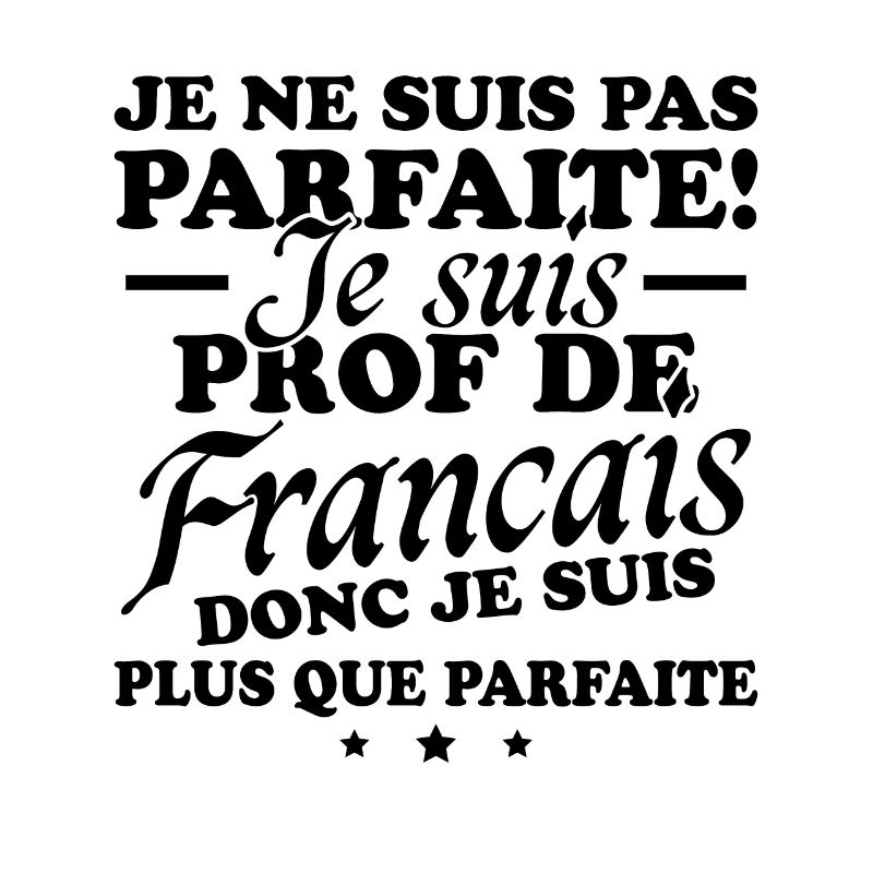 Je suis prof de français