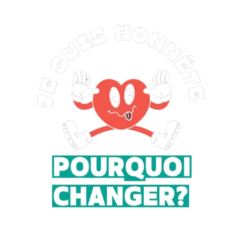 I'm honest why change