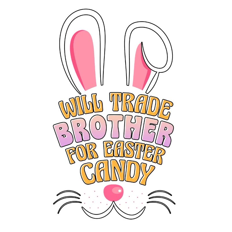 Will Trade Brother for Easter Candy