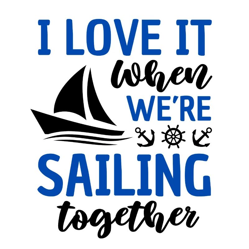 Funny Sailing Saying Sailing Sailor