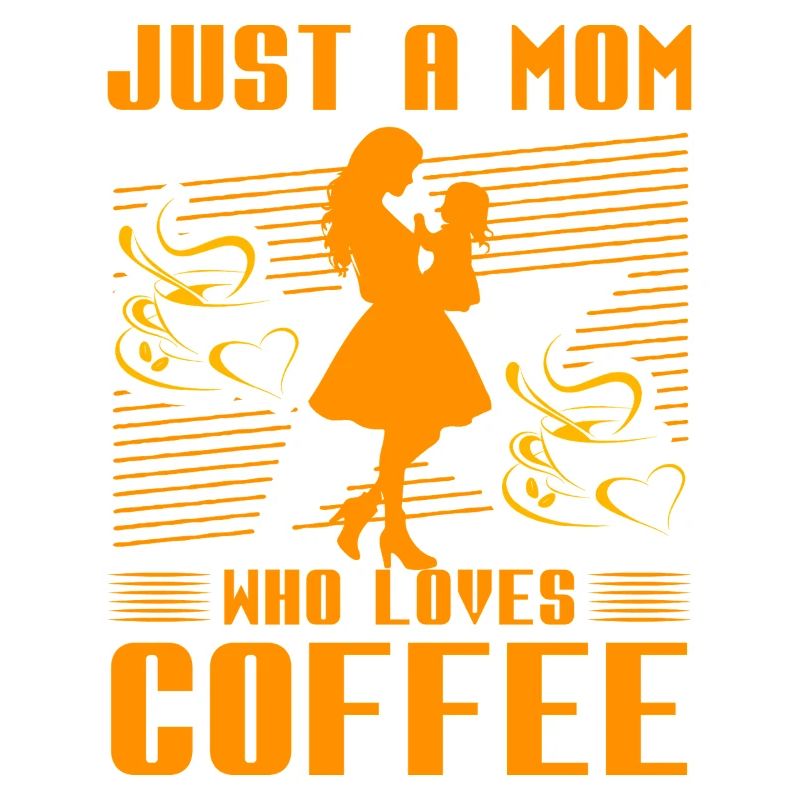 Nur eine Mutter, die Kaffee liebt