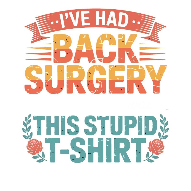 Back Surgery Saying TShirt