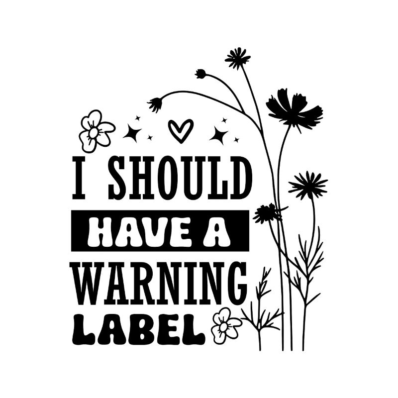 Handle With Care I Should Have A Warning Label